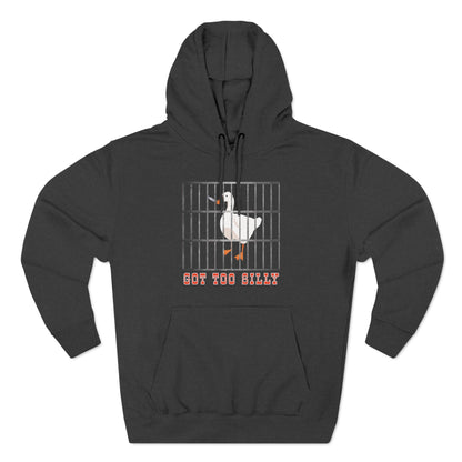 Got Too Silly Fleece Hoodie