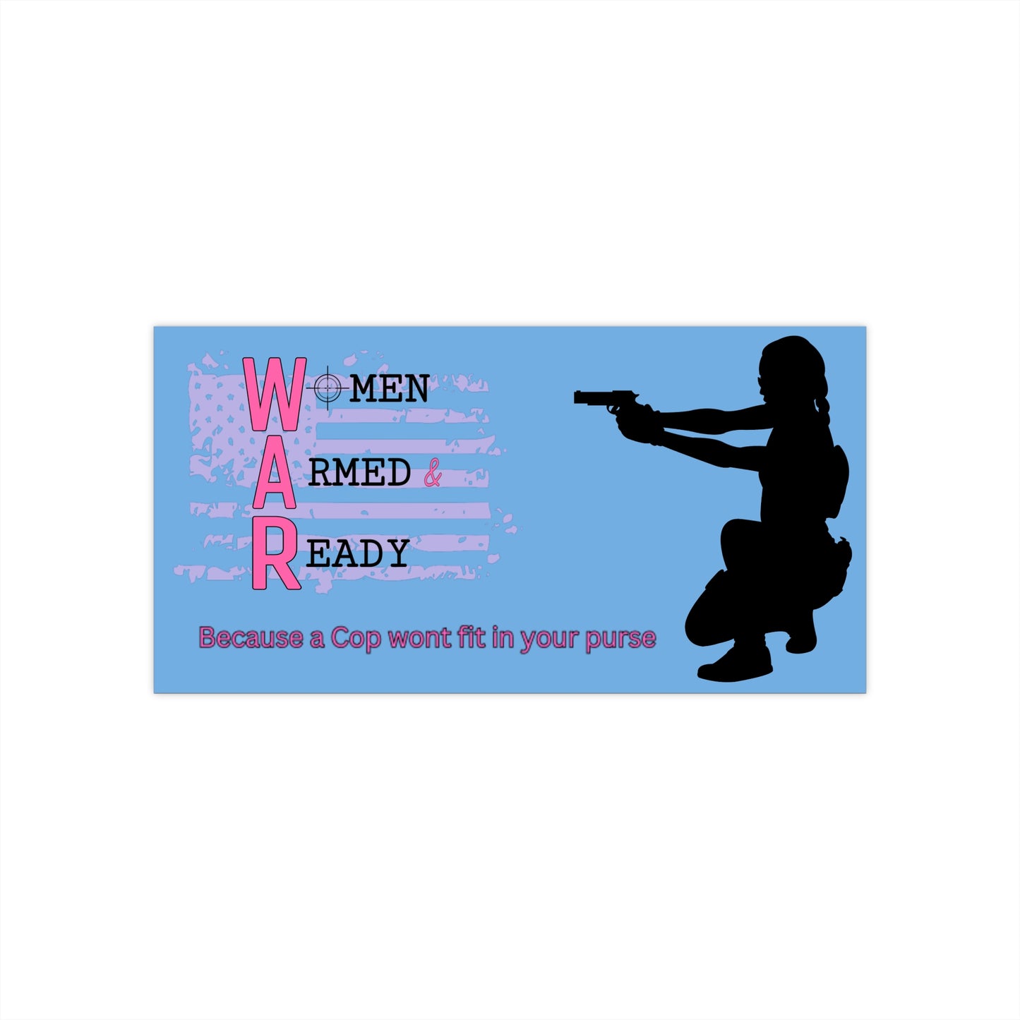 Women Armed & Ready Light Blue Official Bumper Stickers