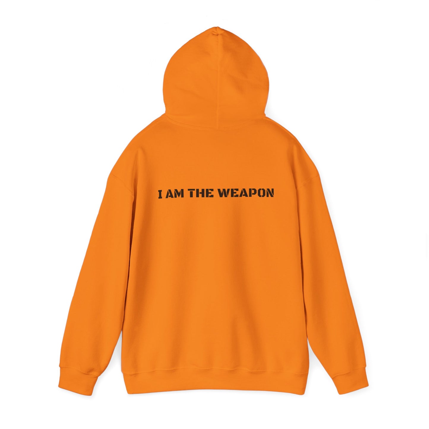 I Am The Weapon Hooded Sweatshirt