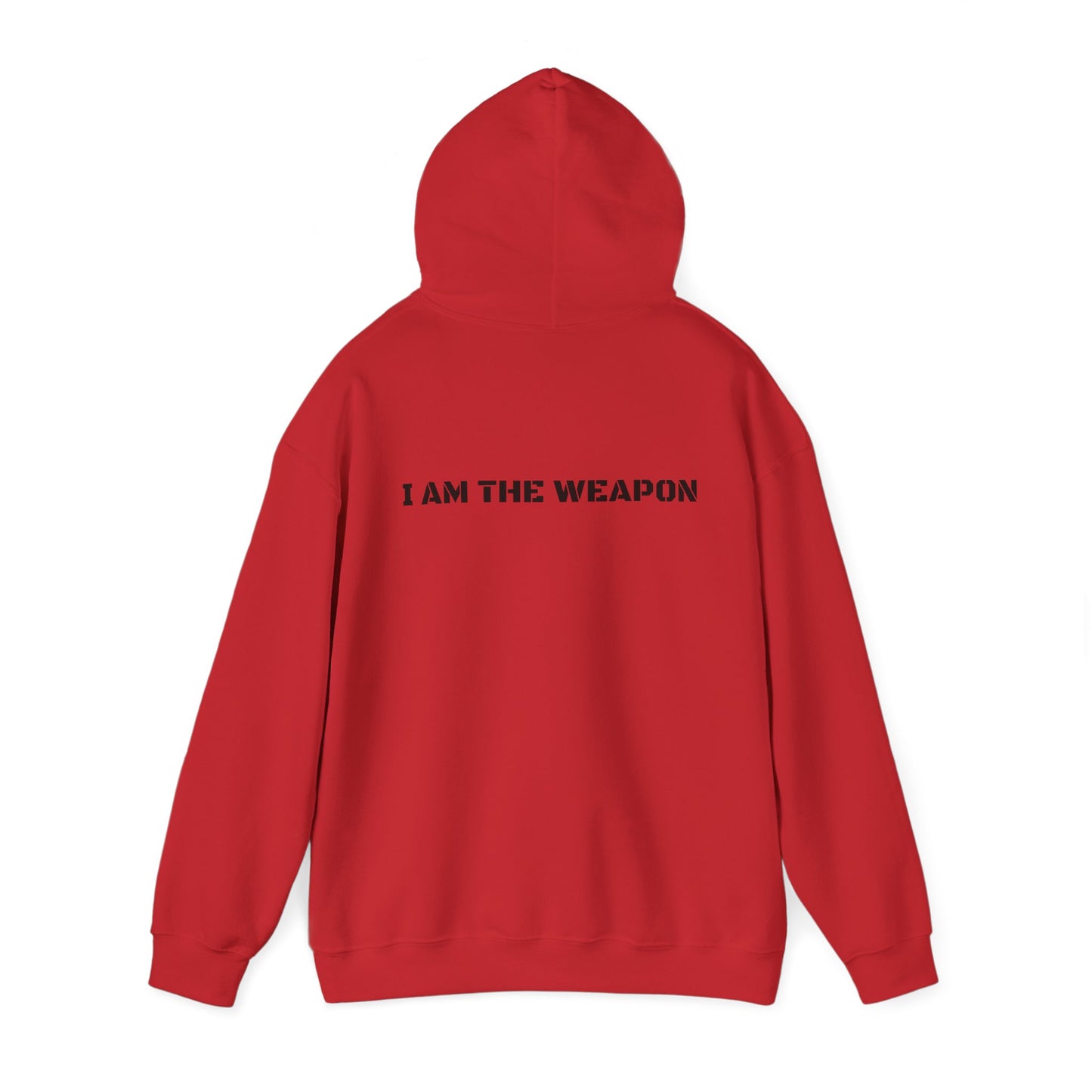 I Am The Weapon Hooded Sweatshirt