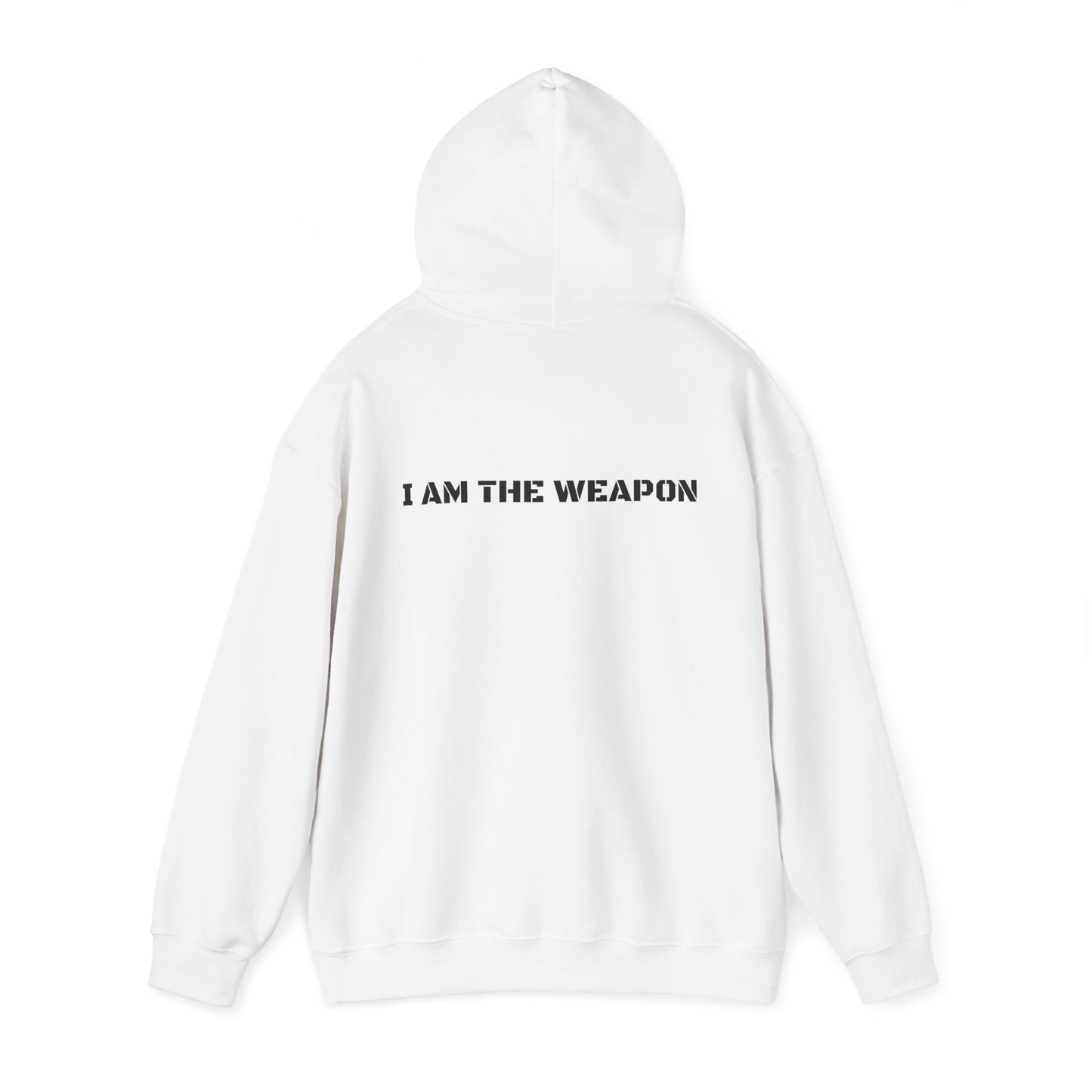 I Am The Weapon Hooded Sweatshirt