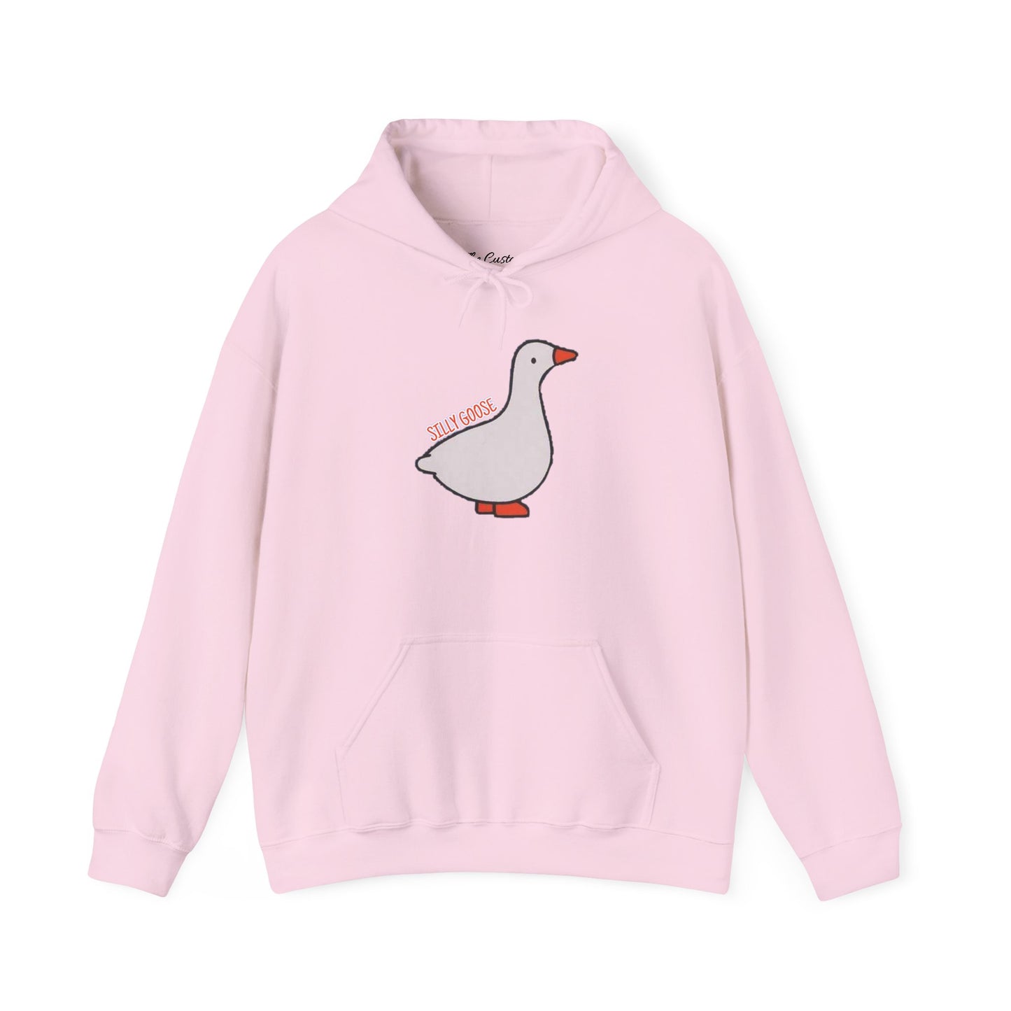 Silly Goose Hooded Sweatshirt